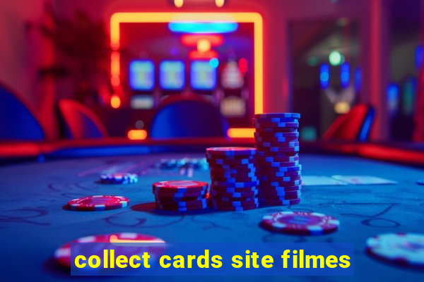 collect cards site filmes